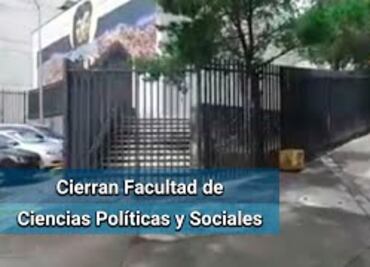 Toman la Facultad de Ciencias Políticas y Sociales de la UNAM