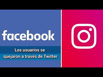 Reportan caída de Facebook e Instagram