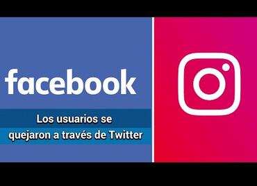 Reportan caída de Facebook e Instagram