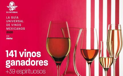 Aquí puedes leer gratis la Guía Universal de Vinos Mexicanos 2020