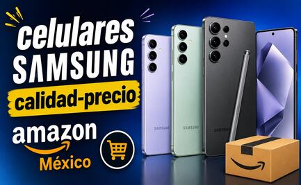 Los mejores celulares Samsung calidad-precio que puedes encontrar en Amazon México; aprovecha el Hot Sale 2026