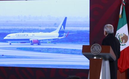 AMLO reprocha críticas tras reinicio de operaciones Mexicana de Aviación