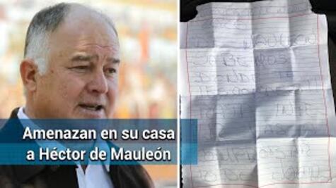 Dejan amenaza a Héctor de Mauleón en su casa