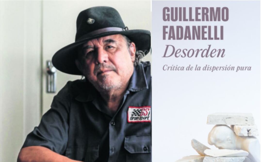 Guillermo Fadanelli publica "Desorden. Crítica de la dispersión pura"