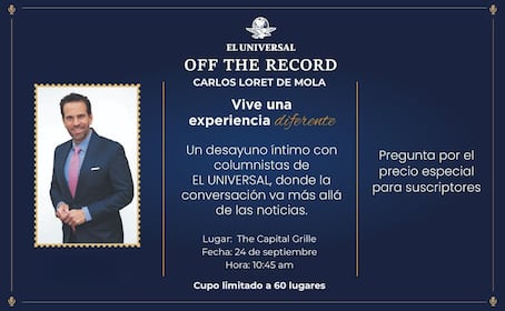 “Off The Record” tercera edición: desayuna junto a Carlos Loret de Mola