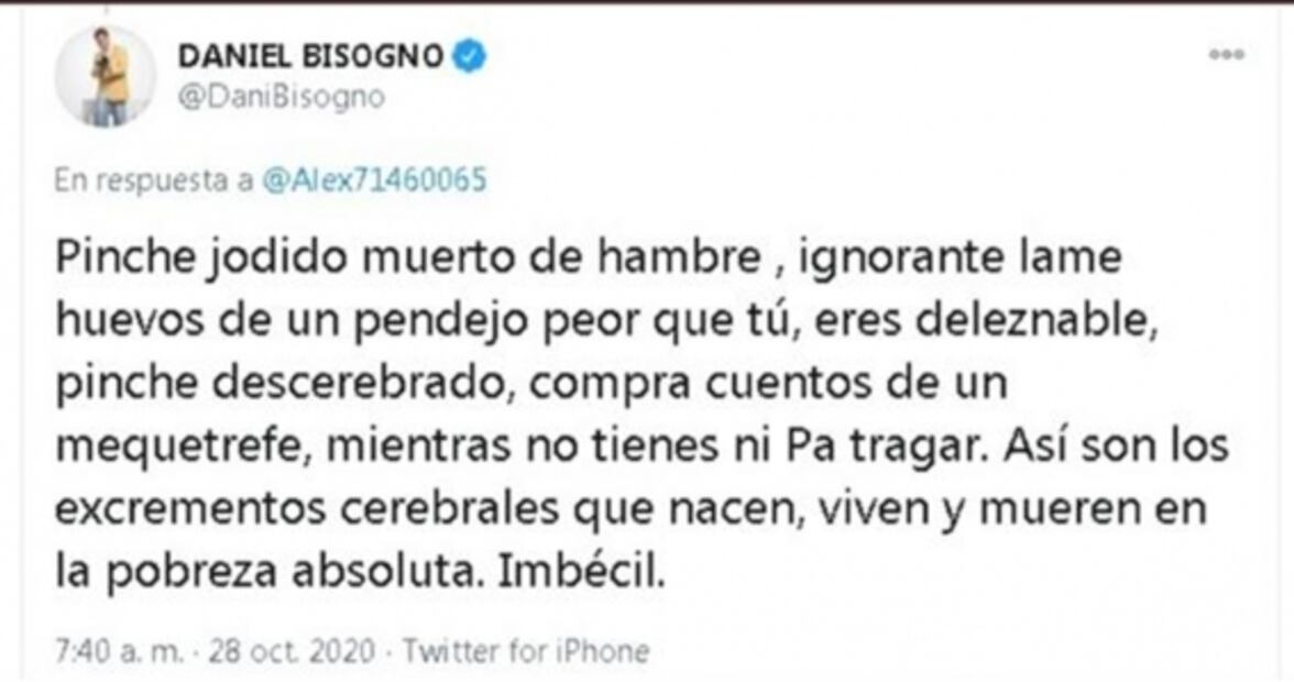 Daniel Bisogno insulta a seguidor de AMLO, se disculpa y se va de redes sociales