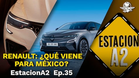 Renault en México: 25 años de evolución, nuevos lanzamientos y el futuro eléctrico // EstacionA2 ⚠️