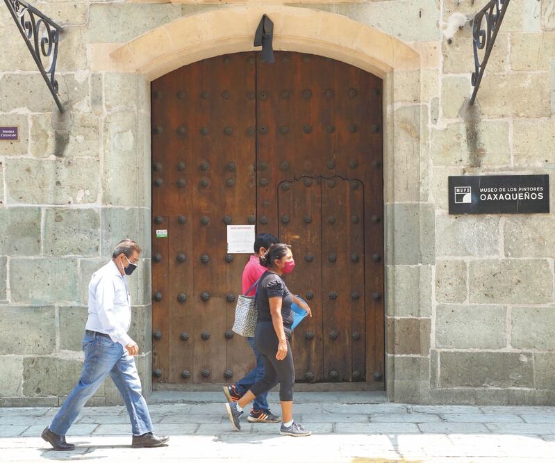 Las puertas del Museo de los Pintores Oaxaqueños, uno de los principales en la ciudad, permanecen cerradas hasta nuevo aviso. FOTOS: EDWIN HERNÁNDEZ. EL UNIVERSAL