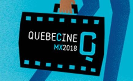 Lo mejor del cine de Quebec, en la cartelera mexicana