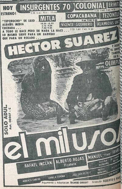 La publicidad de la cinta mexicana "El mil usos" publicada en EL UNIVERSAL daba una buena idea de la trama con la frase "a todo le hace, pero en nada la hace". Hemeroteca EL UNIVERSAL.