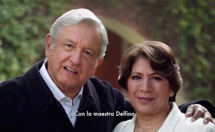 AMLO lanza spot a favor de Delfina Gómez
