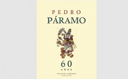 Lanzan edición conmemorativa de "Pedro Páramo"