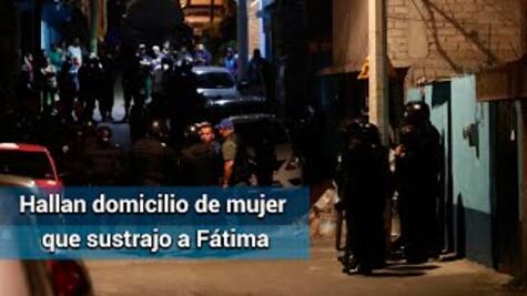 Casero, quien dio aviso para identificar a mujer que se llevó a Fátima