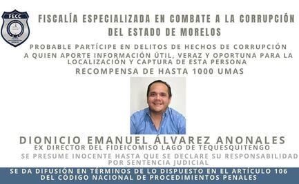 Emiten ficha de búsqueda contra excolaborador de Cuauhtémoc Blanco por hechos de corrupción; ofrecen recompensa por más de 113 mil pesos