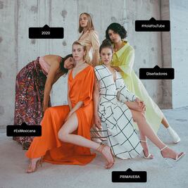  La Semana de la Moda mexicana presentará sus desfiles en Youtube ¡Todos están invitados!