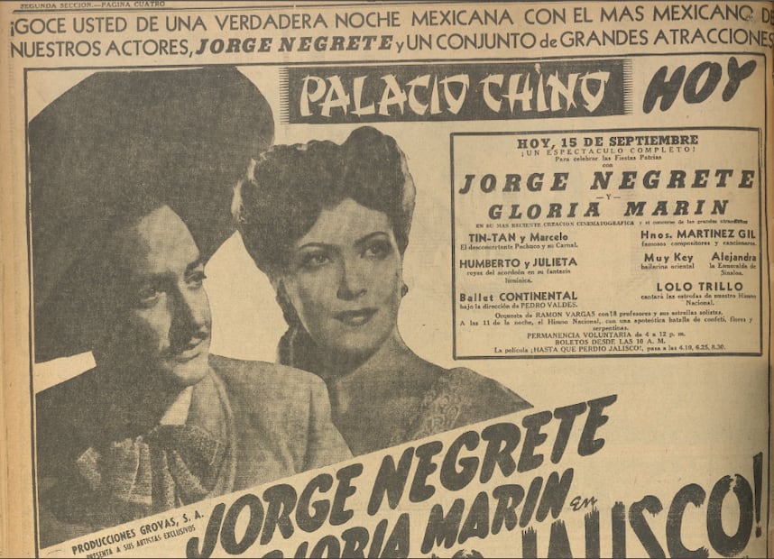 Jorge Negrete y Gloria Marín protagonizaron la película "Hasta que perdió Jalisco", exhibida en el Palacio Chino el 15 de septiembre de 1945.
Hemeroteca EL UNIVERSAL.