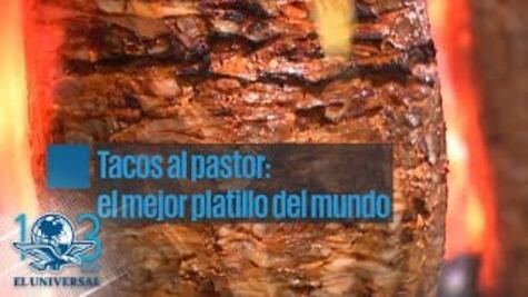Los tacos al pastor se coronan como el mejor platillo del mundo