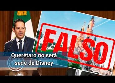 Falso, Querétaro no será sede de Disney: gobernador