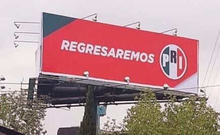 "Regresaremos", dice PRI en espectacular y lo tunden en redes