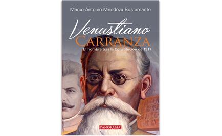 Libro sobre Carranza busca que Revolución "le haga justicia"