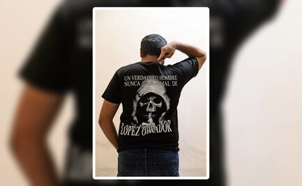 Playera pro AMLO, machista e intimidatoria