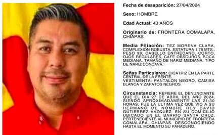 Reactivan búsqueda del excandidato del PT en Frontera Comalapa, Chiapas tras 253 días desaparecido