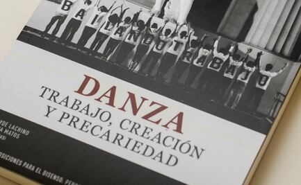 En el marco del Día Internacional de la Danza presentarán libro sobre la precarización del oficio en Iberoamérica