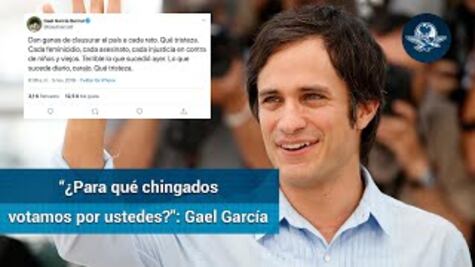 Gael García cuestiona a AMLO: "¿Para qué chingados votamos por ustedes?"