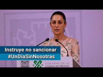 Instruye Sheinbaum a no sancionar a trabajadoras que se sumen a paro de mujeres