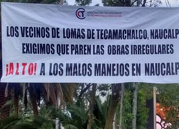 Vecinos de Tecamachalco exigen frenar construcciones irregulares