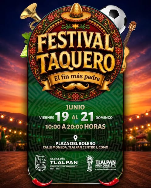 El festival taquero se relaizará del 19 al 21 de junio en el Centro de Tlalpan. Foto: IG @tlalpanal