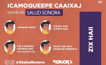 Distribuyen recomendaciones sobre coronavirus en lenguas indígenas en Sonora