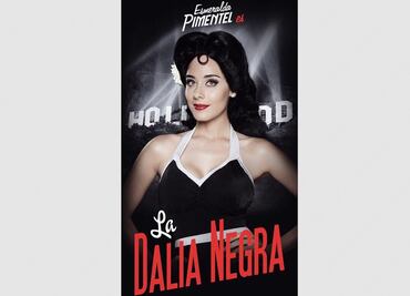 Esmeralda Pimentel, nueva protagonista de “La Dalia Negra”