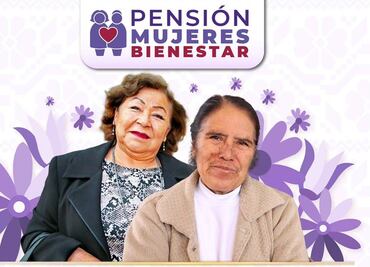 Pensión Mujeres Bienestar ¿Cuándo es la fecha límite para inscribirme?; checa aquí los requisitos