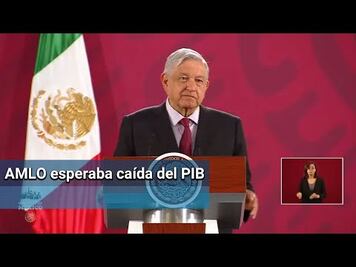 Ante caída del PIB, tengo otros datos: AMLO