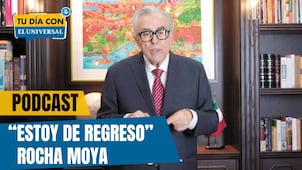 “Aquí estoy”, dice Rocha Moya al reasumir gobierno | TU DÍA CON EL UNIVERSAL 🗞️