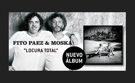 Fito Páez y Paulinho Moska viven "Locura total"