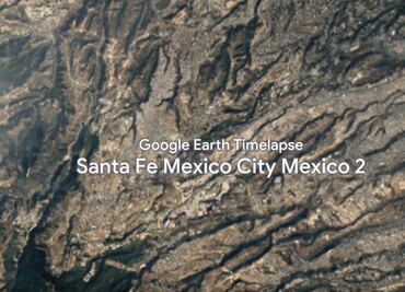 Google capta en segundos crecimiento demográfico de Santa Fe, Tulum, Monterrey...