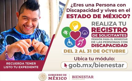 ¡Atención! Pensión Universal de las Personas con Discapacidad en el Edomex cierra su registro el 31 de octubre