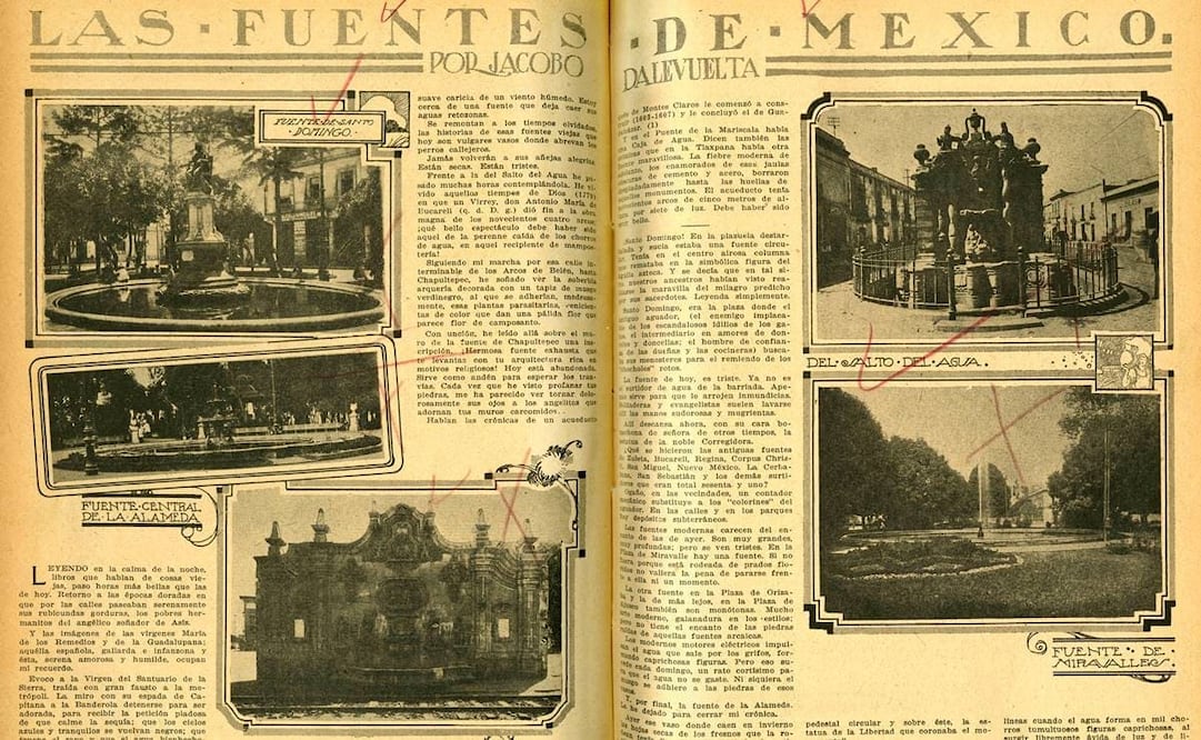 Uno de tantos recorridos del periodista fue para describir algunas de las fuentes de la capital, entre ellas la de la Alameda Centra, la de Chapultepec, Santo Domingo y Salto del Agua. Su peculiar narrativa hacía de todo texto, por sencillo que fuera, un gran atractivo para el lector. Hemeroteca EL UNIVERSAL.