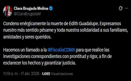 Brugada condena muerte de Edith Guadalupe, joven hallada sin vida en la Benito Juárez; llama a investigar el caso con “prontitud y rigor” 
