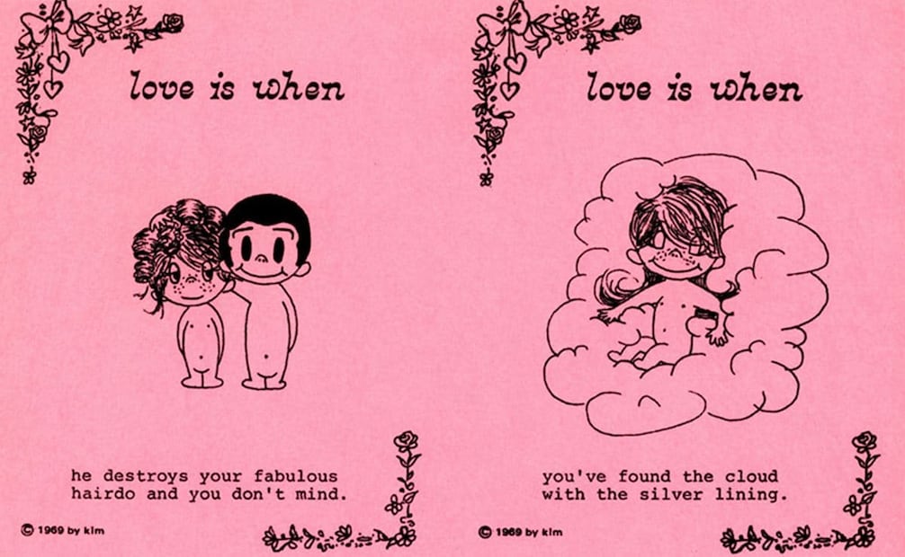 Folletos que Kim vendía a un dólar, cuando todavía se llamaba “Love Is When…”. Foto: ESPECIAL/Tomada de Love Is Cartoon.