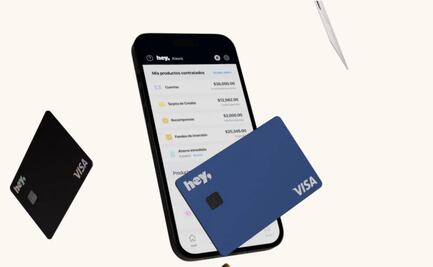 México suma un nuevo banco digital; "Hey" inicia operaciones a partir de esta fecha
