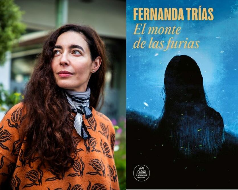 Trías ganó en 2021 el Premio Sor Juana por el libro Mugre rosa/ Carlos Escobar. Portada de El monte de las furias/ Penguin Random House.