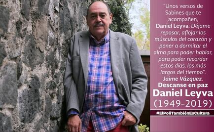 El poeta Daniel Leyva muere a los 70 años