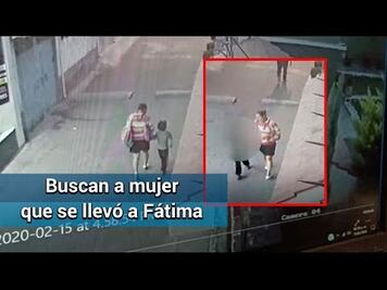 Fiscalía centra investigación sobre la mujer que se llevó a Fátima