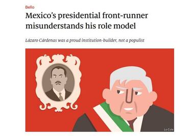 Con políticas populistas, AMLO se aleja del legado de Lázaro Cárdenas: The Economist
