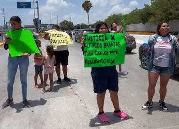 Familiares exigen liberar a tres detenidos por caso del Grupo Fugitivo; bloquean Puente Internacional Reynosa-Hidalgo
