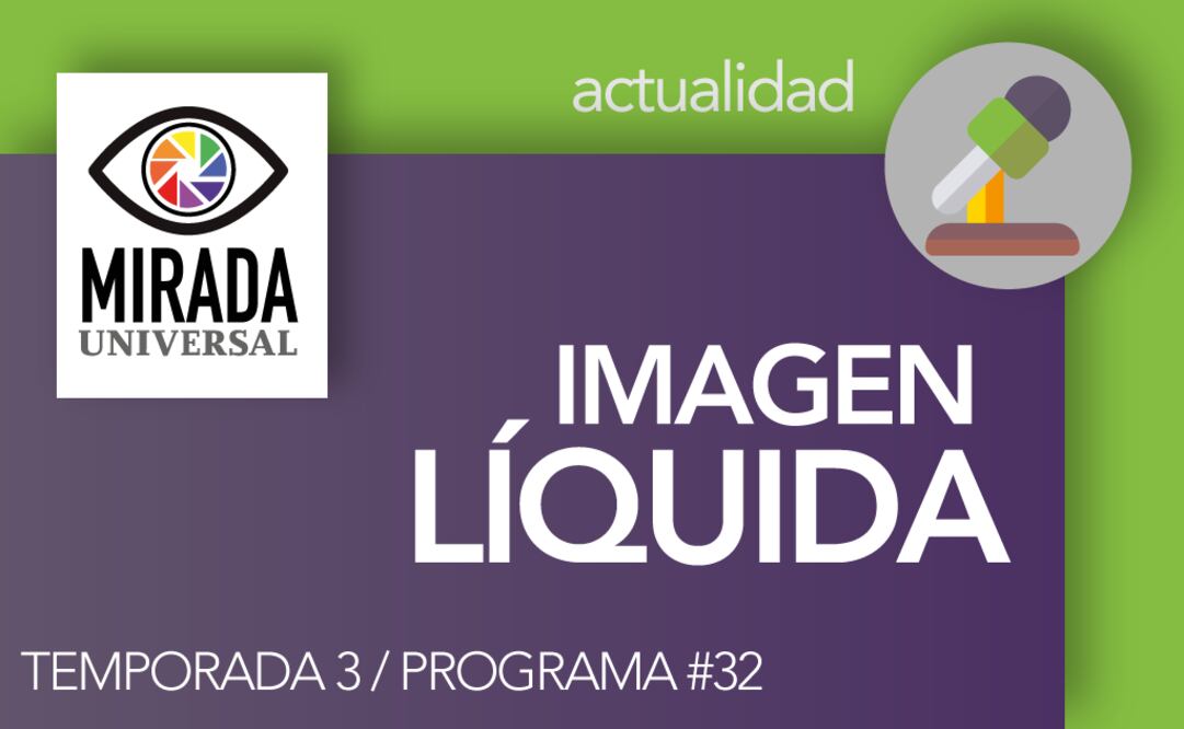 Programa de radio Imagen Líquida #32