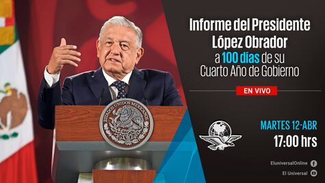 Sigue el informe de AMLO a 100 días de su cuarto año de gobierno